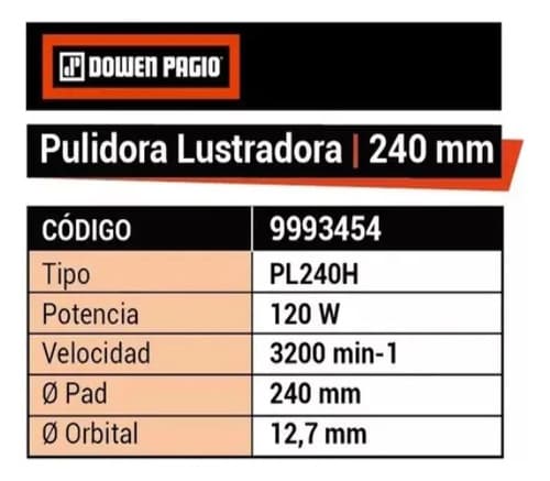 Pulidora Lustradora Dowen Pagio Roto Orbital 240 Mm 120 Watt Naranja